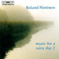 Roland Pontinen plays Music for a Rainy Day  Volume 2