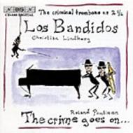 Los Bandidos  Music for trombone and piano