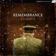 Remembrance Classics | Chandos - 2-4-1 CHAN24117