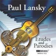 Paul Lansky - Etudes and Parodies                      | Bridge BRIDGE9222