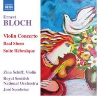 Bloch - Violin Concerto, Baal Shem, Suite Hebraique | Naxos 8557757