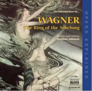 Opera Explained: Wagners Ring | Naxos - Educational 855818485