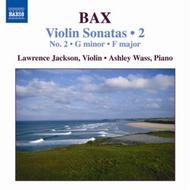 Bax - Violin Sonatas Vol.2