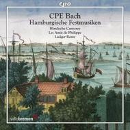 CPE Bach - Hamburgische Festmusiken