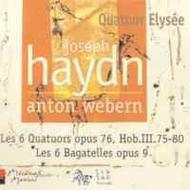 Haydn - String Quartets Op 76 / Webern - Bagatelles Op 9