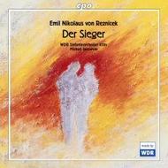 Emil von Reznicek - Der Sieger (The Victor): Symphonic Poem | CPO 9998982