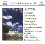 Alwyn - Mirages, Seascapes, etc (The English Song Series 17) | Naxos - English Song Series 8570201