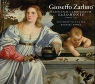 Zarlino - Canticum Cantorum Salomonis & Motets | Glossa GCD921406