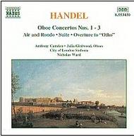Handel - Oboe Concertos 1-3, Air & Rondo, Overture to Otho, Suite in G minor