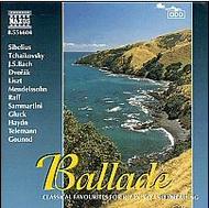 Ballade - Classics Favourites for Relaxing and Dreaming | Naxos 8556604
