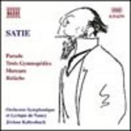 Satie - Orchestral Music