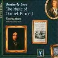 Brotherly Love: The Music of Daniel Purcell