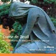 Dame de Deuil: Musical Offerings for Marguerite of Austria (1480-1530)