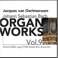 J S Bach - Organ Works Vol.9