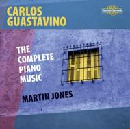 Carlos Guastavino - The Complete Piano Music | Nimbus NI5818