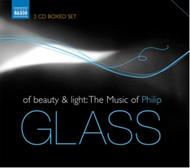 Of beauty & light: The Music of Philip Glass