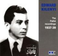 Edward Kilenyi  The Pathe Recordings 1937  39