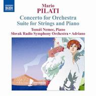Pilati - Concerto for Orchestra | Naxos - Italian Classics 8570873