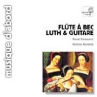 Recorder, Lute and Guitar | Harmonia Mundi - Musique d'Abord HMA195427