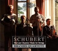 Schubert - The Late Chamber Music for Strings