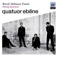 Ravel / Debussy / Faure - String Quartets