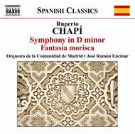 Chapi - Fantasia Morisca, Symphony in D minor