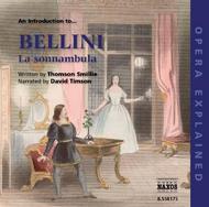 An Introduction to Bellini: La Sonnambula  | Naxos - Educational 8558175