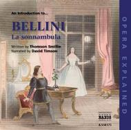 An Introduction to Bellini: La Sonnambula 