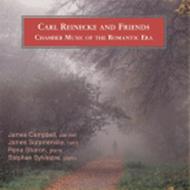 Reinecke & Friends: Chamber Music of the Romantic Era