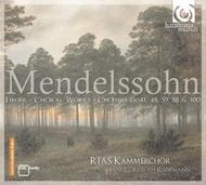 Mendelssohn - Choral Works