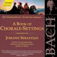 Book of Chorale-Settings for Johann Sebastian (Advent and Christmas)