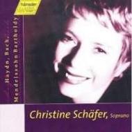 Christine Schafer sings Bach, Haydn, Mendelssohn