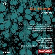 Ole Schmidt - Concertos | Dacapo 6220515