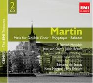 Martin - Mass for Double Choir, Polyptyque, Petite Symphony, Concerto, etc
