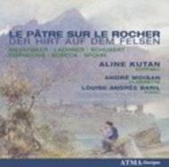 Le Patre sur le Rocher (The Shepherd on the Rock) | Atma Classique ACD22320