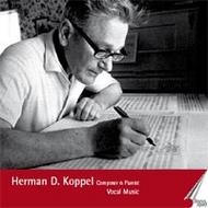 Koppel - Composer and Pianist Vol.4: Vocal Music
