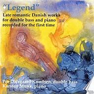 Legend: First Recordings of Danish Works for Double Bass & Piano | Danacord DACOCD593