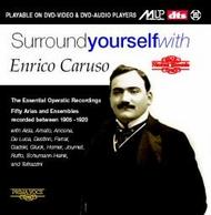Surround yourself with Enrico Caruso
