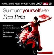 Surround yourself with Paco Pena (flamenco)
