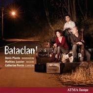 Bataclan! (Tango for Bandoneon, Bassoon & Harpsichord) | Atma Classique ACD22581