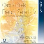 Scelsi - Preludes (Series I-IV) | Arts Music 477218