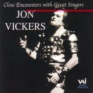 Close Encounters with Great Singers: Jon Vickers