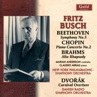 Fritz Busch conducts Beethoven, Chopin, Brahms & Dvorak