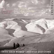 Into this world, this day did come: Carols Contemporary & Medieval | Delphian DCD34075