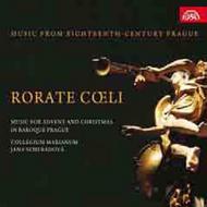 Rorate Coeli: Music for Advent & Christmas in Baroque Prague