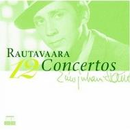Rautavaara - 12 Concertos (Collectors Edition) | Ondine ODE11562Q