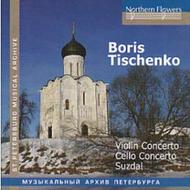 Boris Tischenko - Concerti & Orchestral Works