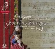 Bolivian Baroque Vol.3: Music from the Missions & La Plata | Channel Classics CCSSA28009