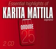 Essential Highlights: Karita Mattila | Ondine ODE2522D