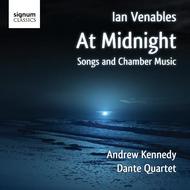 Venables - At Midnight (Songs & Chamber Music) | Signum SIGCD204